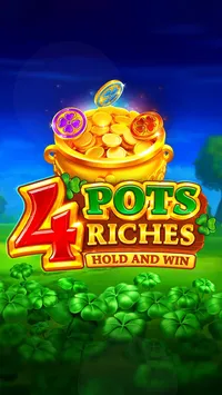 4 Pots Riches: Hold and Win
